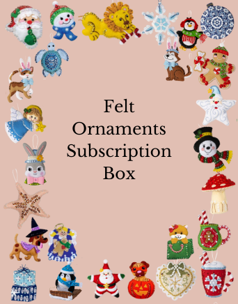 ~ Special Introductory Price ~ Felt Ornaments of the Month Sewing Surprises Box