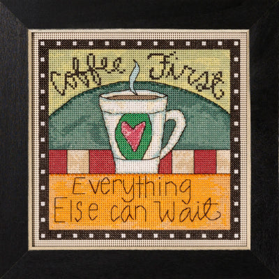 Mill Hill beaded counted cross stitch picture kit. This design features a coffee mug with a heart, and the phrase.. Coffee first, everything else can wait.